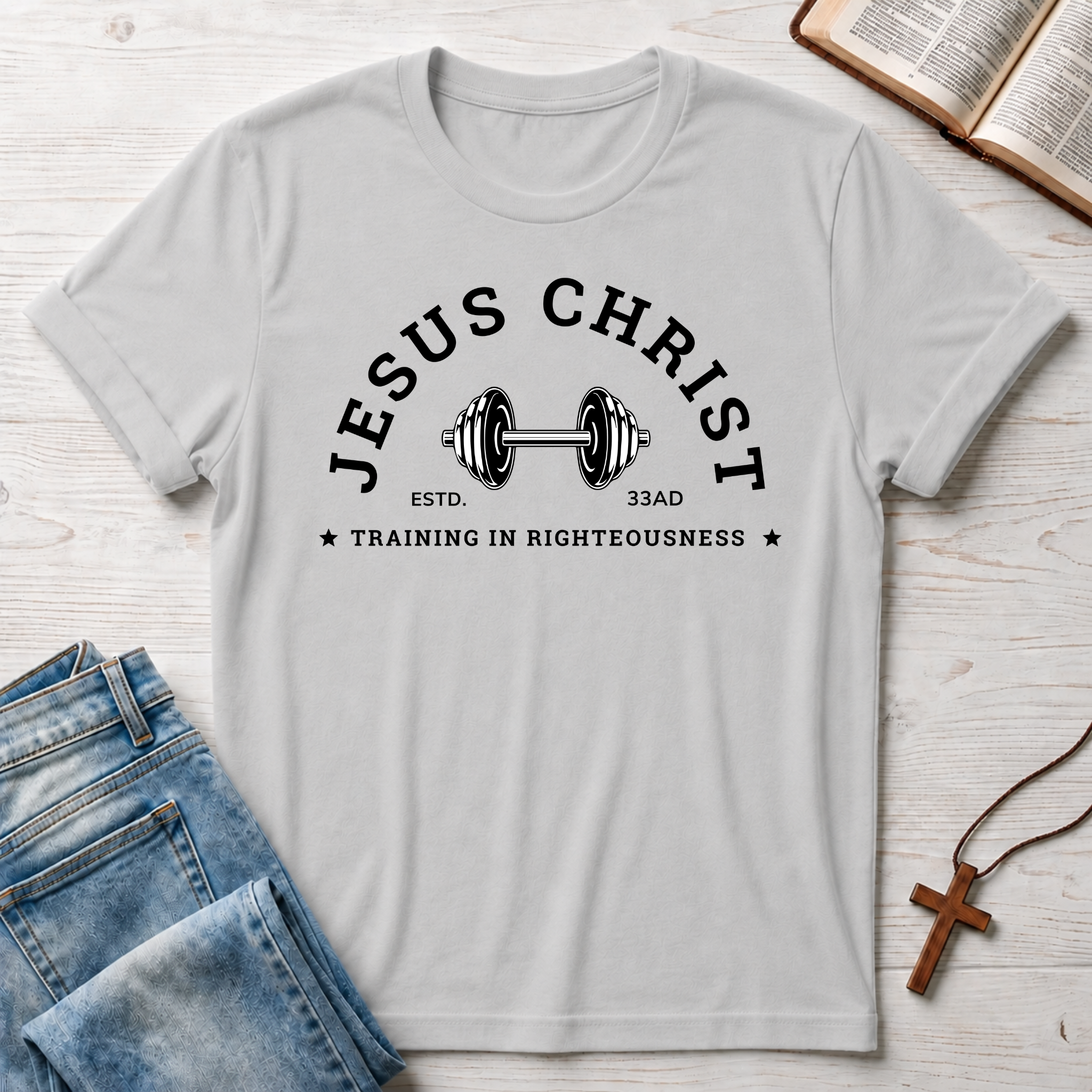 Jesus Christ: Training In Righteousness T-Shirt