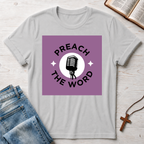 Preach The Word T-Shirt