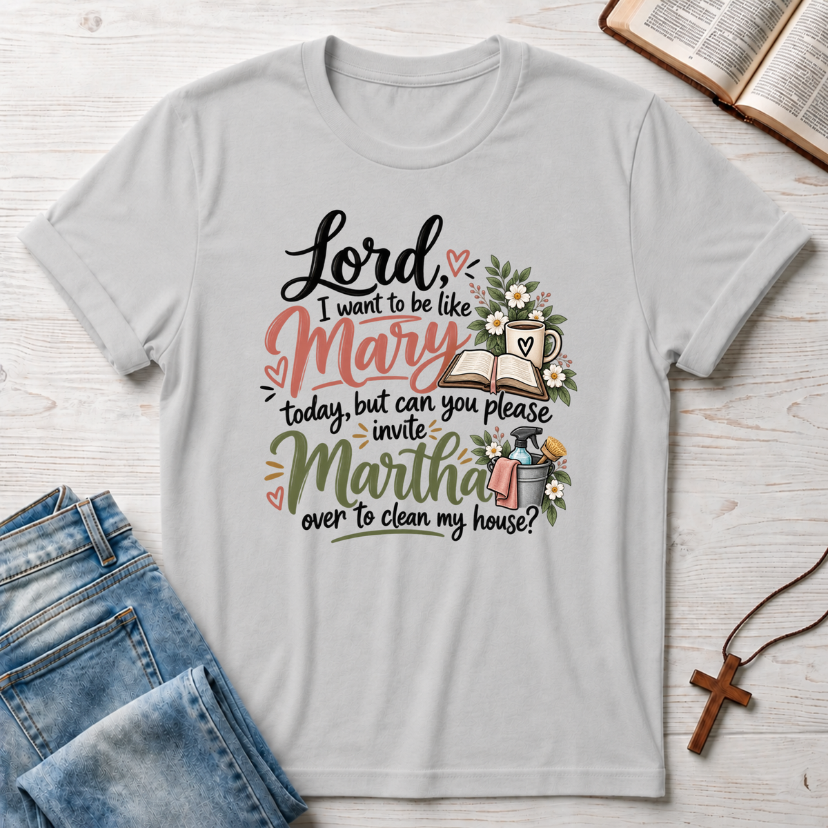 Be Like Mary T-Shirt