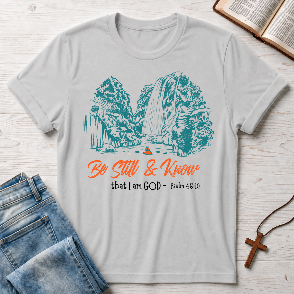 Be Still & Know That I Am God 2 T-Shirt