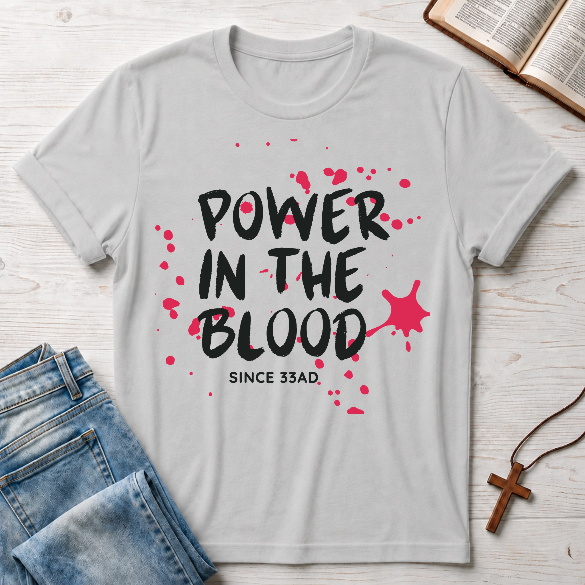 Power in the Blood T-Shirt