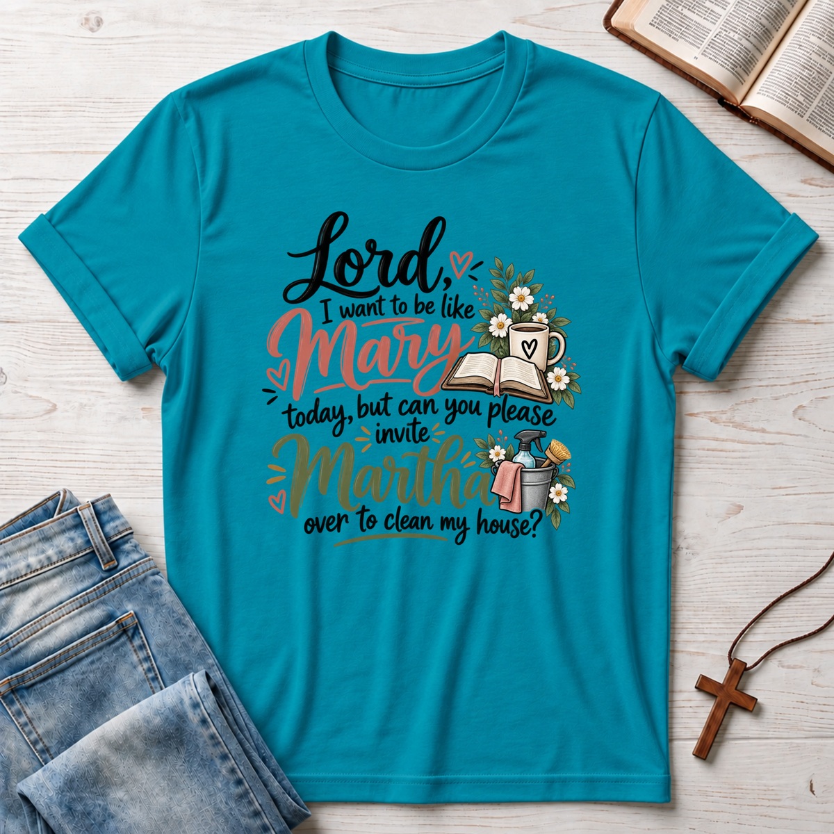 Be Like Mary T-Shirt