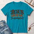 Working On It T-Shirt