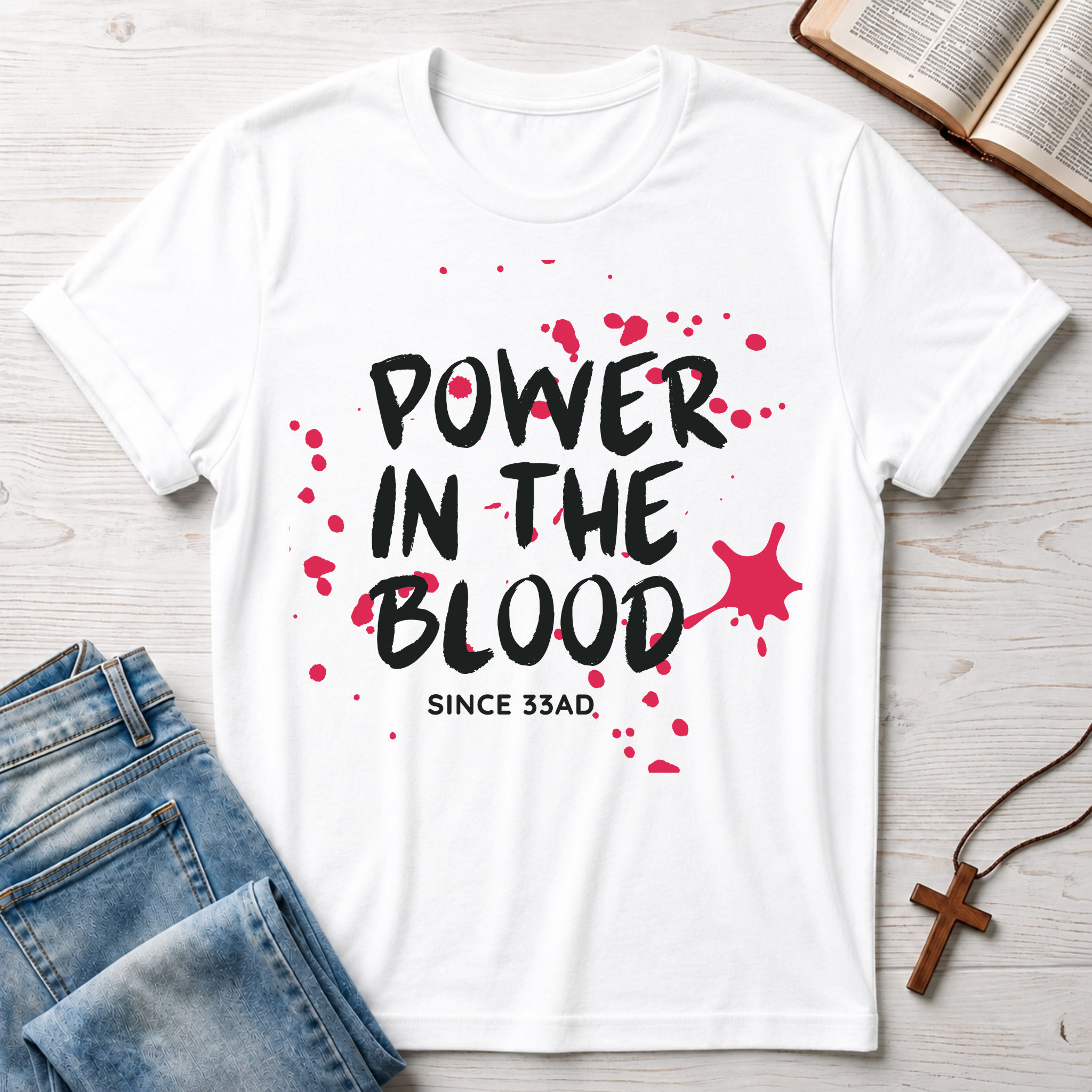 Power in the Blood T-Shirt