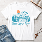 Peace Like A River 4 T-Shirt