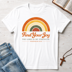 Find Your Joy: Nehemiah 8:10 T-Shirt