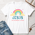 Jesus The Rainbow Is Mine T-Shirt