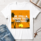 Be Still & Know That I Am God Palm Trees T-Shirt