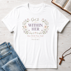 Psalm 46:5 God Is Within Her T-Shirt