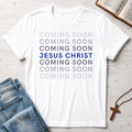 Coming Soon 1 T-Shirt