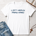 Lift Heavy T-Shirt