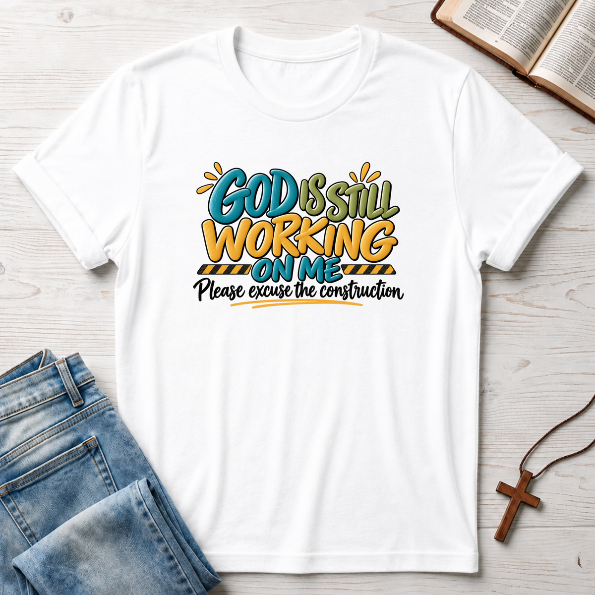 God Still Working T-Shirt