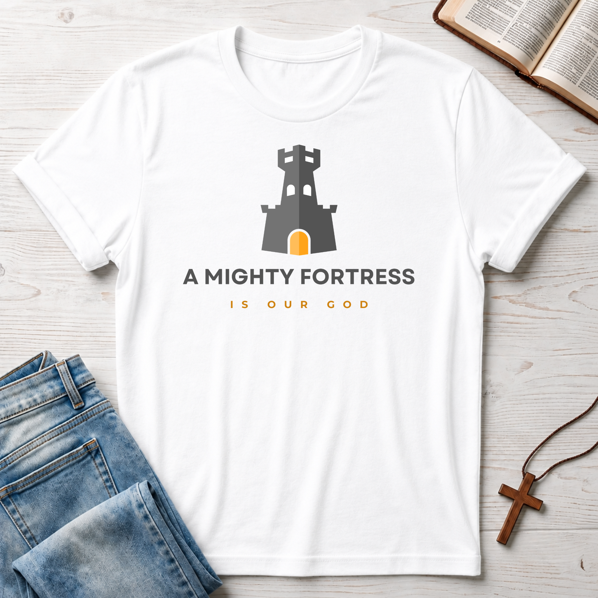 A Mighty Fortress Is Our God T-Shirt