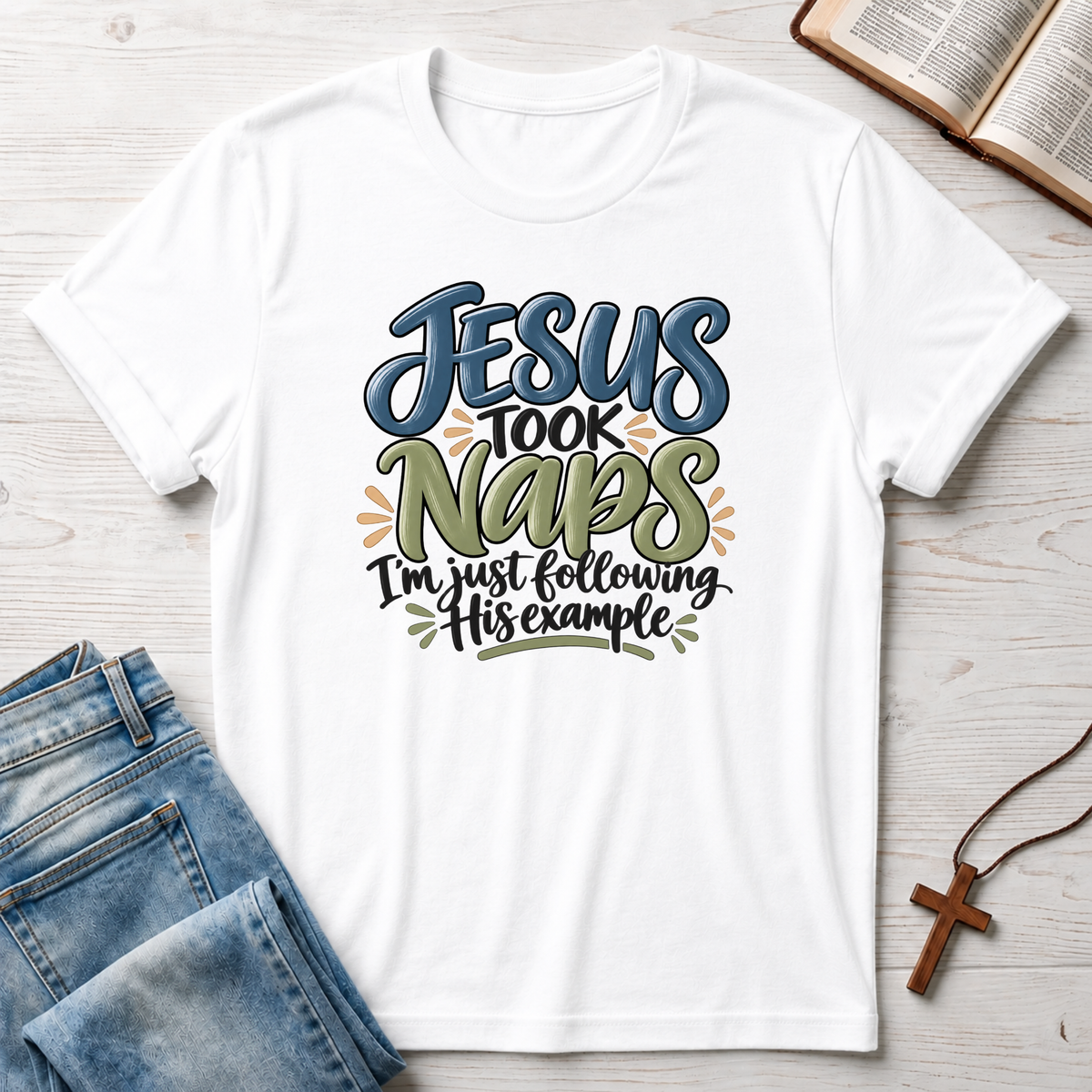 Jesus Took Naps T-Shirt